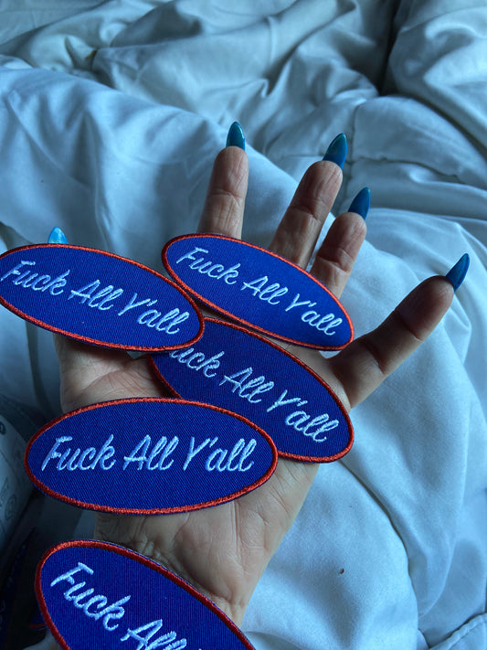 "fuck all y'all' patch